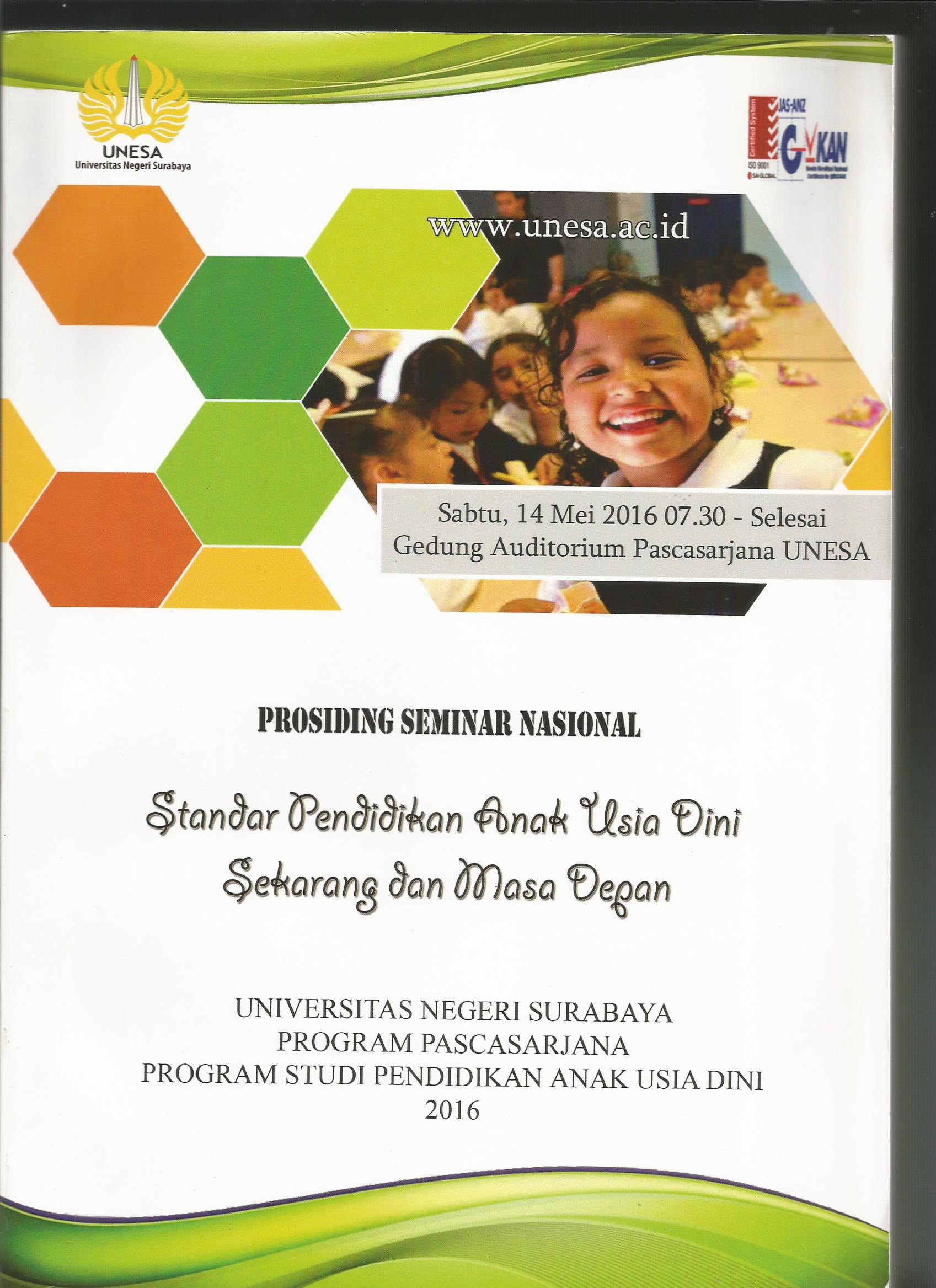 PROSIDING UNESA 2016 : PEMETAAN TINGKAT PENCAPAIAN STANDART TAMAN PENITIPAN ANAK (TPA) BERKUALITAS DI INDONESIA